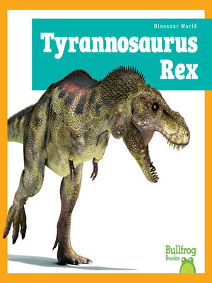 cover image of Tyrannosaurus Rex